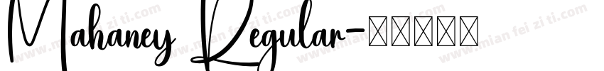Mahaney Regular字体转换